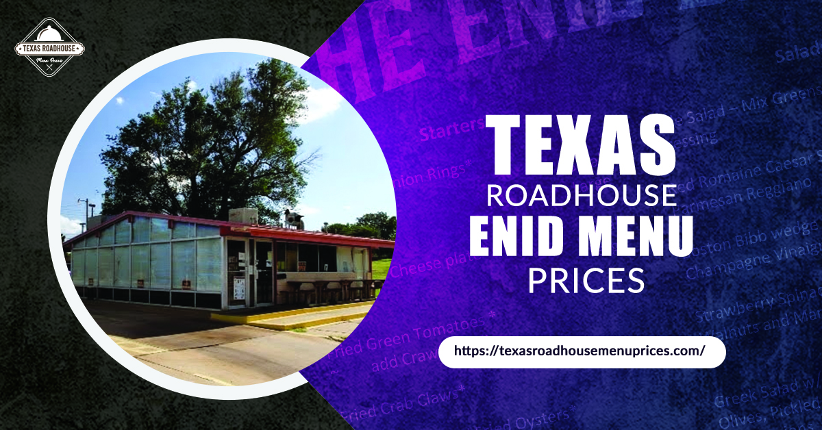 Texas Roadhouse Enid Menu Prices