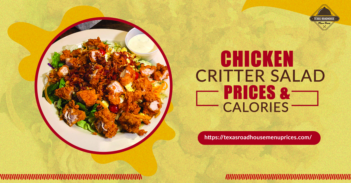 Chicken Critter Salad Price & Calories